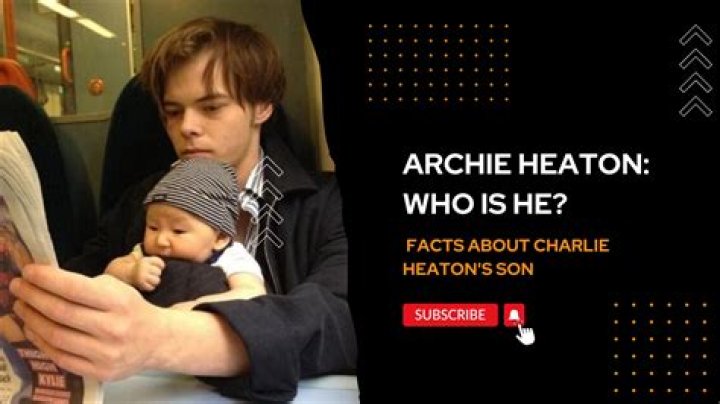 Discover the Story of Archie Heaton, Charlie Heatons Son |